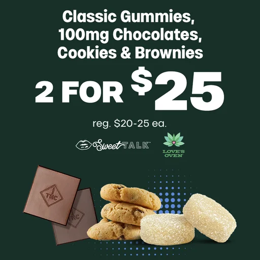2 For $25 Edibles