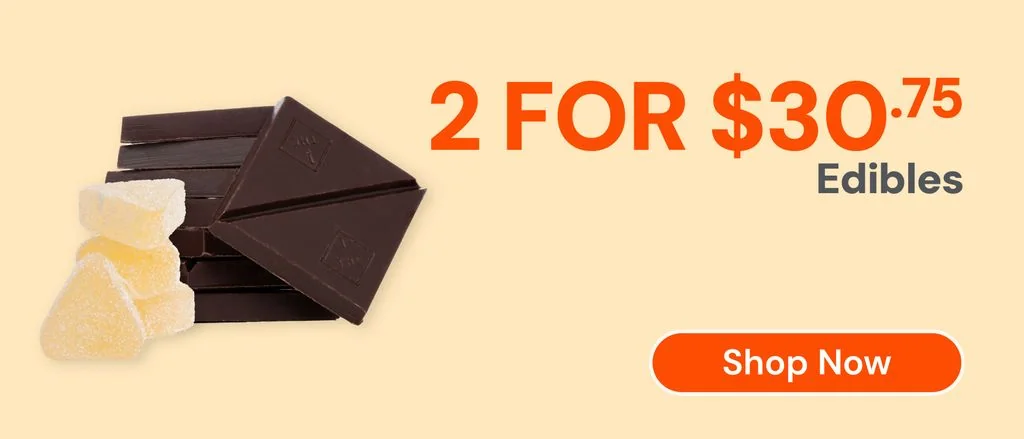Edibles: 2-for-$30.75