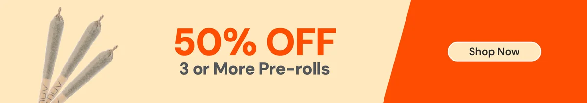 50% OFF 3 or more single Pre-rolls