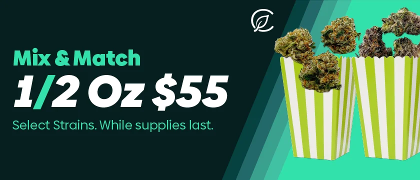1/2 OZ Mix and Match Select Strains for $55