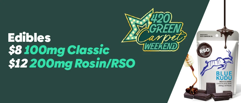 $8 All 100mg or $12 All 200mg Edibles
