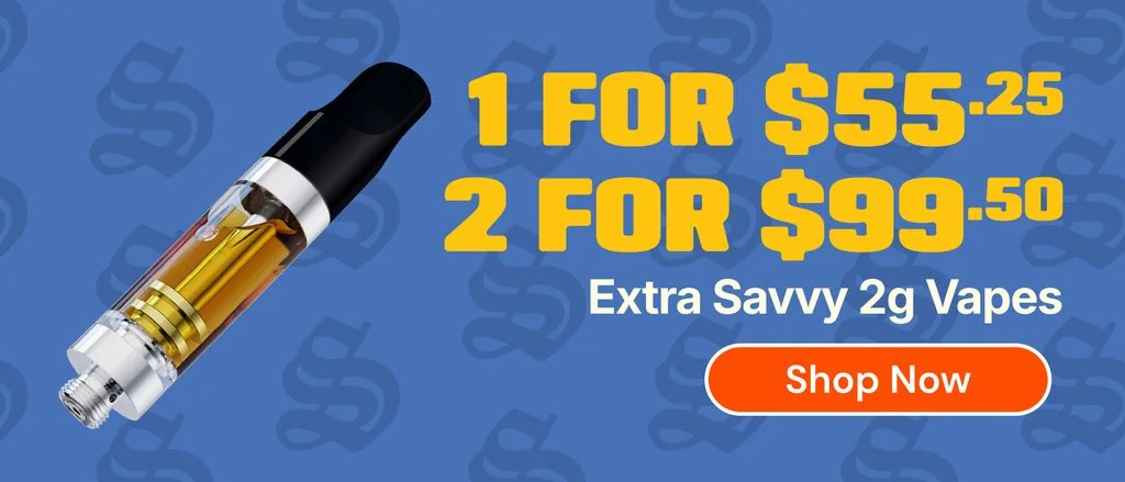 Extra Savvy 2g Vapes: 1-for-$55.25 or 2-for-$99.50