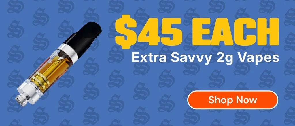 $45 Extra Savvy 2G Vapes